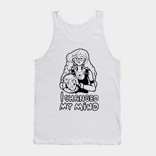 I changed my mind feminist t-shirt design Tank Top